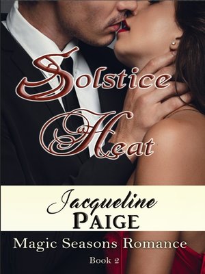 cover image of Solstice Heat Book 2 Magic Seasons Romance